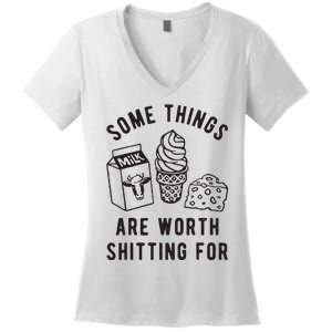 Some Things Are Worth Shitting For Women's V-Neck T-Shirt