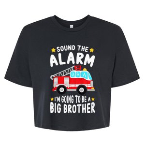 Sound The Alarm I'm Going To Be A Big Brother Firetruck  Bella+Canvas Jersey Crop Tee