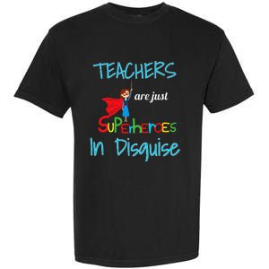 School Teachers Are Superheroes Distressed Design Garment-Dyed Heavyweight T-Shirt