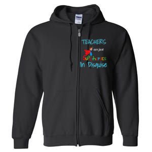 School Teachers Are Superheroes Distressed Design Full Zip Hoodie