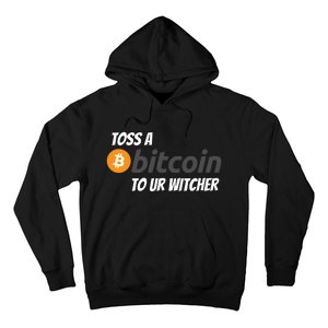 Stylish Toss A Bitcoin To Ur Witcher, Medieval Gamer Design Hoodie