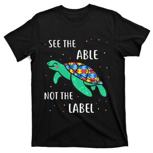 See The Able Not The Label Autism Awareness T-Shirt