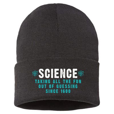 Science Taking All The Fun Out Of Guessing Since 1600 Sustainable Knit Beanie