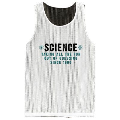 Science Taking All The Fun Out Of Guessing Since 1600 Mesh Reversible Basketball Jersey Tank