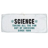 Science Taking All The Fun Out Of Guessing Since 1600 Large Microfiber Waffle Golf Towel