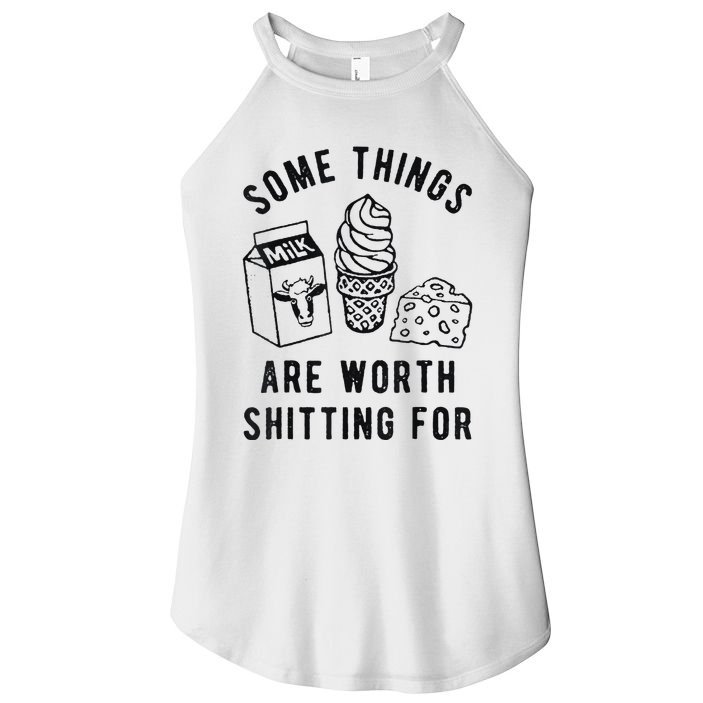 Some Things Are Worth Shitting For Women's Perfect Tri Rocker Tank