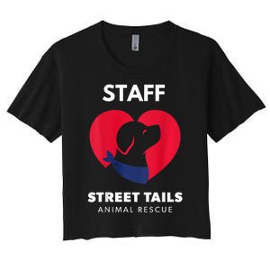 Street Tails Animal Rescue Staff Largew Women's Crop Top Tee