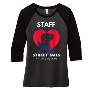 Street Tails Animal Rescue Staff Largew Women's Tri-Blend 3/4-Sleeve Raglan Shirt