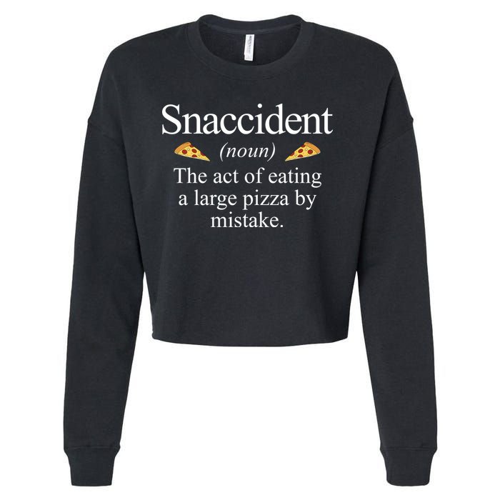Snaccident The Act Of Eating A Large Pizza By Mistake Cropped Pullover Crew