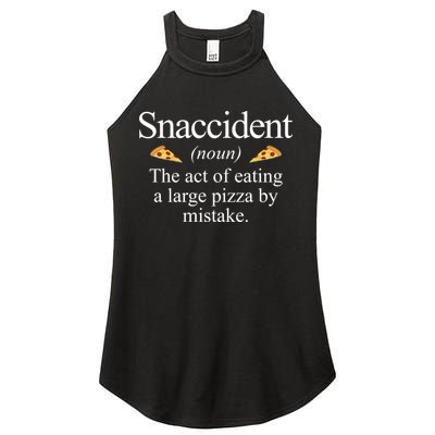 Snaccident The Act Of Eating A Large Pizza By Mistake Women's Perfect Tri Rocker Tank