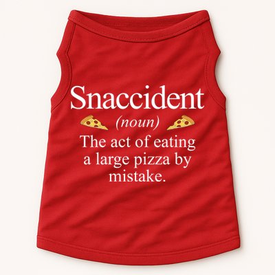 Snaccident The Act Of Eating A Large Pizza By Mistake Doggie Tank