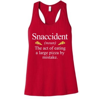 Snaccident The Act Of Eating A Large Pizza By Mistake Womens Tank Top