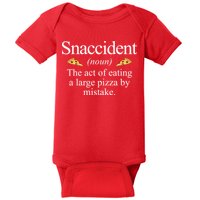 Snaccident The Act Of Eating A Large Pizza By Mistake Baby Bodysuit