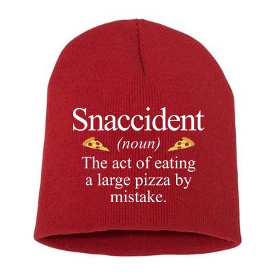 Snaccident The Act Of Eating A Large Pizza By Mistake Short Acrylic Beanie
