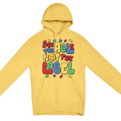 See The Able Not The Label Autism Awareness Premium Pullover Hoodie