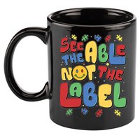 See The Able Not The Label Autism Awareness 11oz C Handle Ceramic Mug