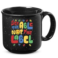 See The Able Not The Label Autism Awareness 15oz Campfire Ceramic Mug