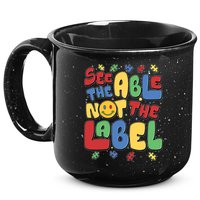 See The Able Not The Label Autism Awareness 15oz Campfire Ceramic Mug