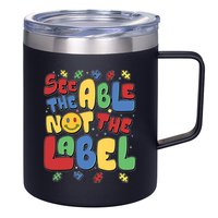 See The Able Not The Label Autism Awareness 12oz Stainless Steel Coffee Mug