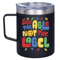 See The Able Not The Label Autism Awareness 12oz Stainless Steel Coffee Mug