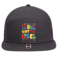 See The Able Not The Label Autism Awareness 7 Panel Mesh Trucker Snapback Hat