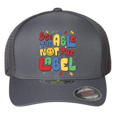 See The Able Not The Label Autism Awareness Flexfit Unipanel Trucker Cap