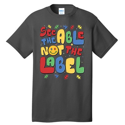 See The Able Not The Label Autism Awareness Tall T-Shirt