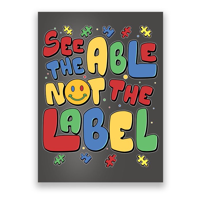 See The Able Not The Label Autism Awareness Poster
