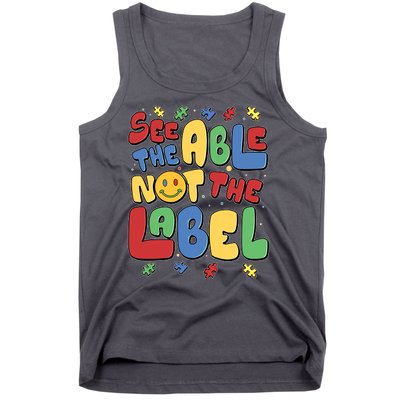 See The Able Not The Label Autism Awareness Tank Top