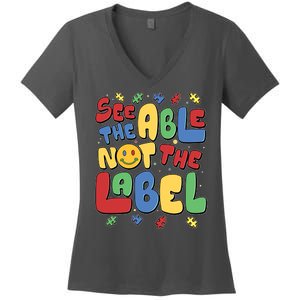 See The Able Not The Label Autism Awareness Women's V-Neck T-Shirt