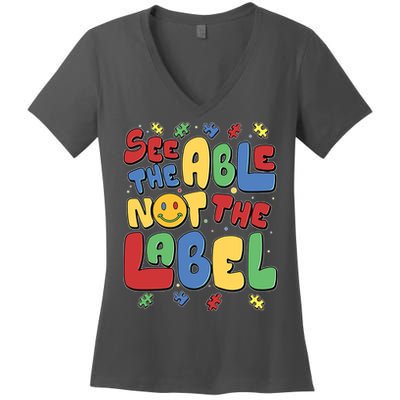 See The Able Not The Label Autism Awareness Women's V-Neck T-Shirt