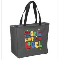 See The Able Not The Label Autism Awareness Zip Tote Bag