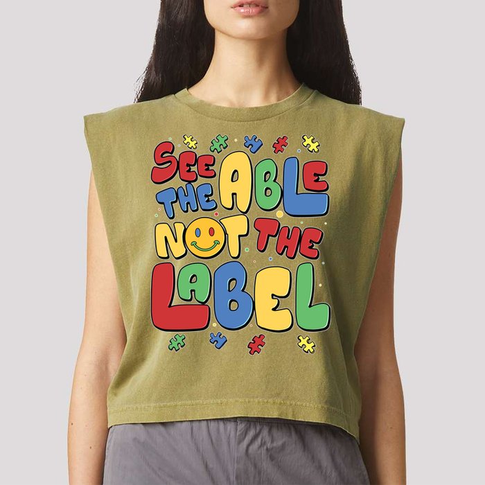 See The Able Not The Label Autism Awareness Garment-Dyed Women's Muscle Tee