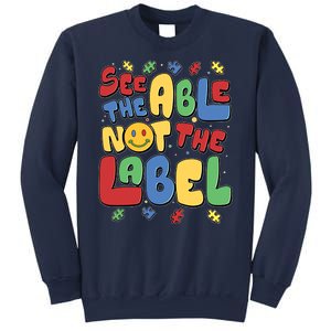 See The Able Not The Label Autism Awareness Sweatshirt