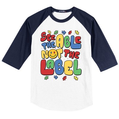 See The Able Not The Label Autism Awareness Baseball Sleeve Shirt