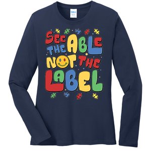 See The Able Not The Label Autism Awareness Ladies Long Sleeve Shirt