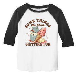 Some Things Are Worth Shitting For Toddler Fine Jersey T-Shirt