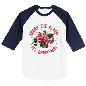 Sound The Alarm It Is Christmas Xmas Holiday Red Truck Firefighter Baseball Sleeve Shirt