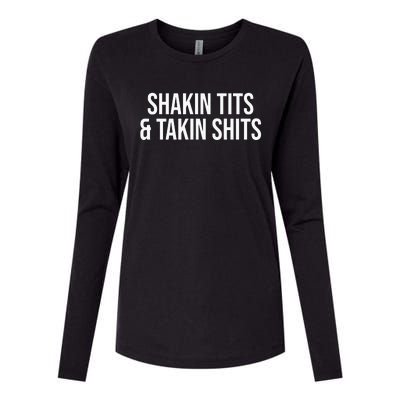 Shakin Tits And Takin Womens Cotton Relaxed Long Sleeve T-Shirt