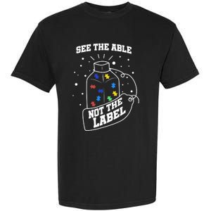 See The Able Not The Label Puzzle Cool Autism Awareness Gift Garment-Dyed Heavyweight T-Shirt