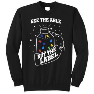 See The Able Not The Label Puzzle Cool Autism Awareness Gift Sweatshirt