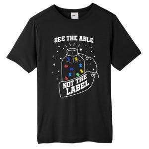 See The Able Not The Label Puzzle Cool Autism Awareness Gift Tall Fusion ChromaSoft Performance T-Shirt