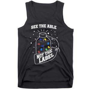 See The Able Not The Label Puzzle Cool Autism Awareness Gift Tank Top