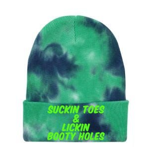 Suckin Toes And Lickin Booty Holes Humorous Dark Joke Tie Dye 12in Knit Beanie