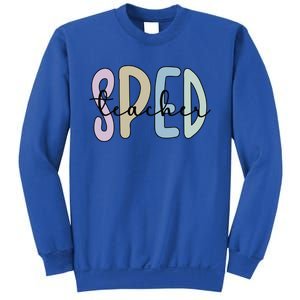 Sped Teacher Appreciation Special Education Teacher Gift Sweatshirt