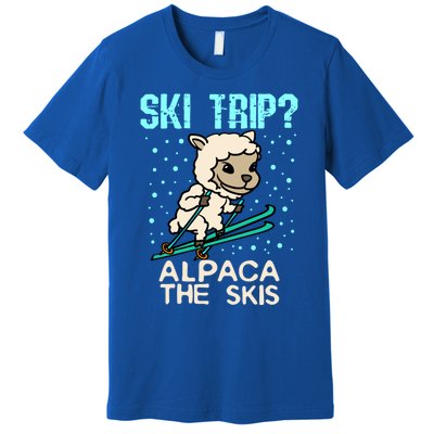 Ski Trip Alpaca The Skis Funny Skier Gift Ski Skiing Lover Funny Gift Premium T-Shirt