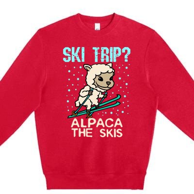 Ski Trip Alpaca The Skis Funny Skier Gift Ski Skiing Lover Funny Gift Premium Crewneck Sweatshirt