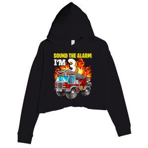 Sound The Alarm Im 3 3rd Birthday Fireman Firetruck Boy Crop Fleece Hoodie