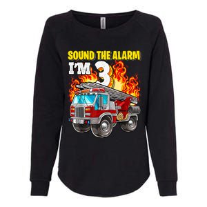 Sound The Alarm Im 3 3rd Birthday Fireman Firetruck Boy Womens California Wash Sweatshirt