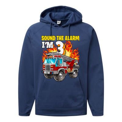 Sound The Alarm Im 3 3rd Birthday Fireman Firetruck Boy Performance Fleece Hoodie